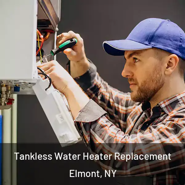 Tankless Water Heater Replacement Elmont, NY